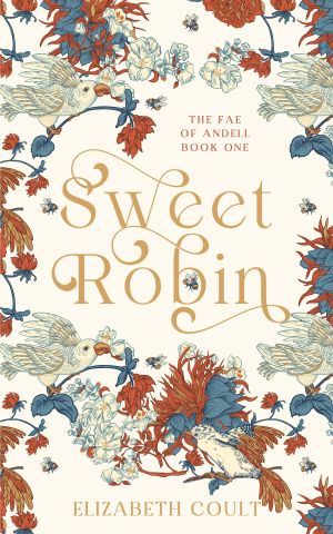 [Fae of Andell 01] • Sweet Robin
